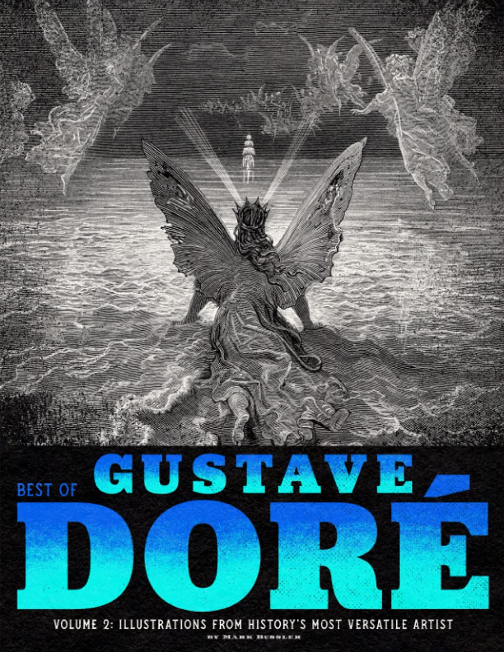 Best of Gustave Doré Volume 2: Illustrations from History's Most Versatile Artist Film, Art & Culture