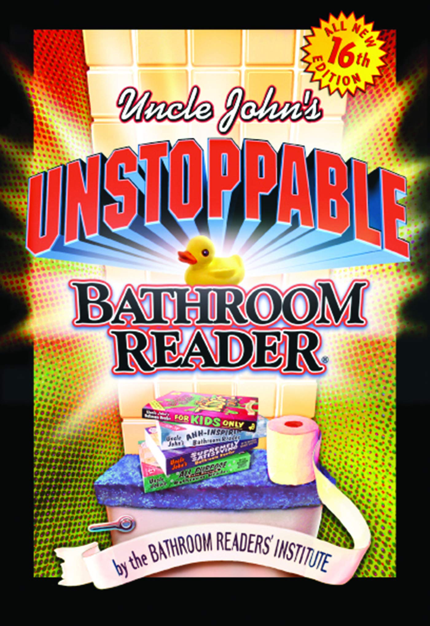 Product Image: Uncle John's Unstoppable Bathroom Reader (Bathroom Reader Series)