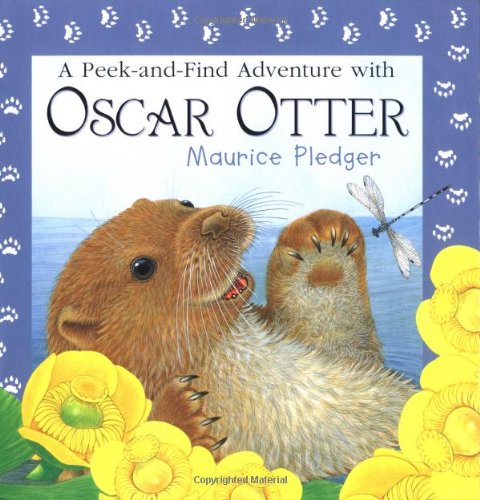 Peek-and-Find Adventure With Oscar Otter (Maurice Pledger Peek and Find) Novels & Short Stories