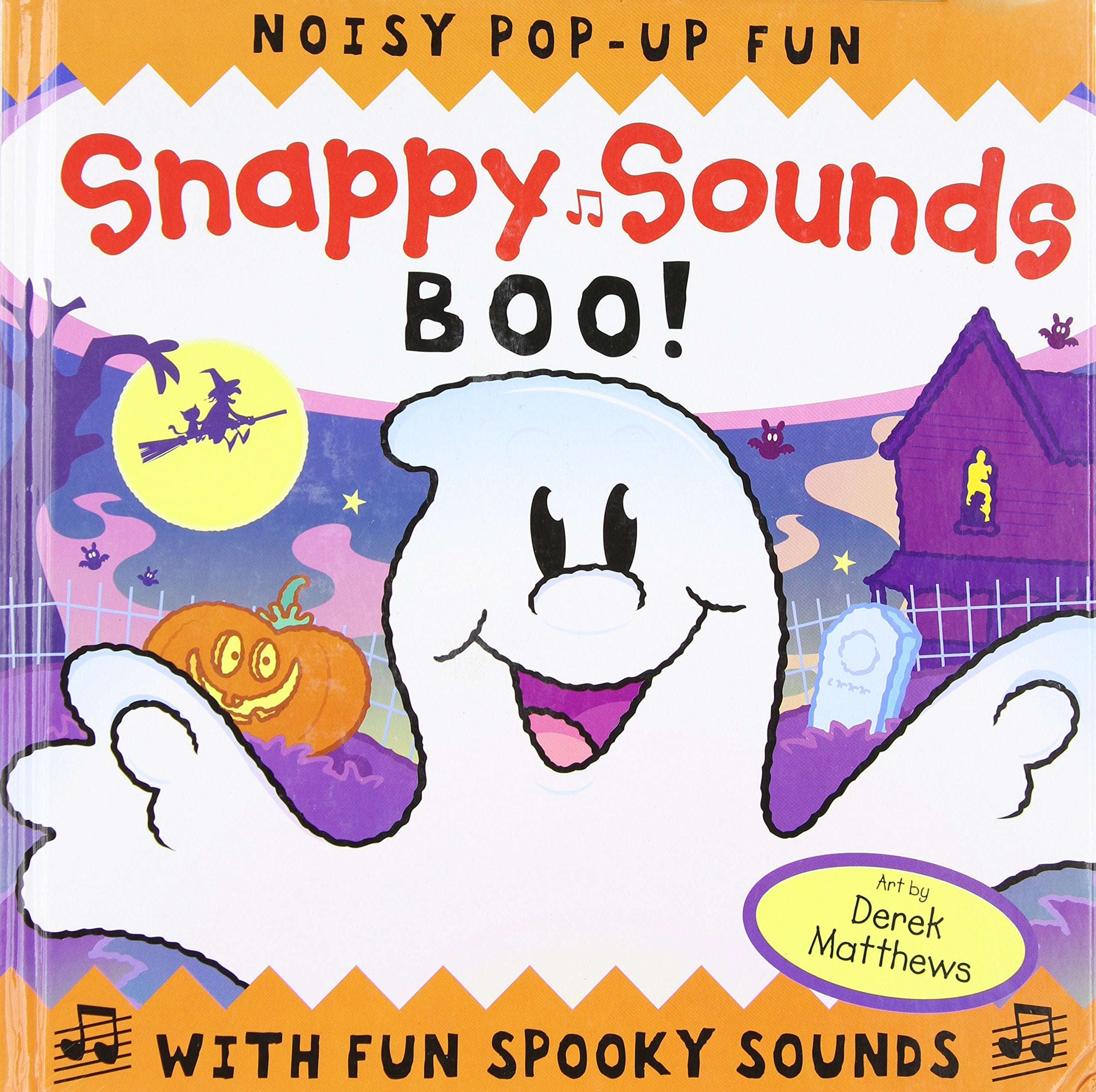 Snappy Sounds Boo!: Noisy Pop-Up Fun, with Fun Spooky Sounds Non-fiction