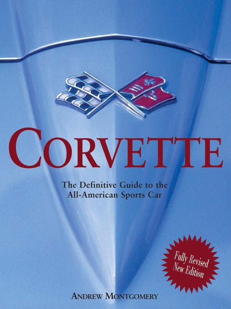 Corvette: The Definitive Guide to the All-American Sports Car book