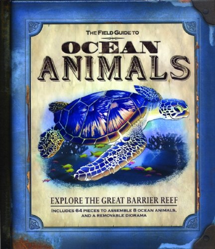 The Field Guide to Ocean Animals: Explore the Great Barrier Reef book