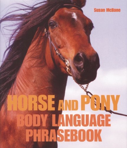 Horse and Pony Body Language Phrasebook Pets
