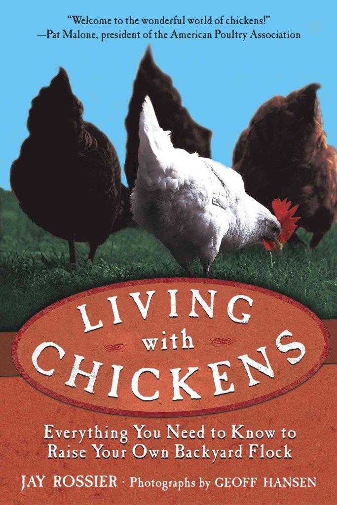 Living with Chickens: Everything You Need to Know to Raise Your Own Backyard Flock Mathematics