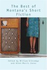 The Best of Montana's Short Fiction Contemporary literature