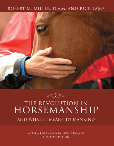 Revolution in Horsemanship Limited Edition: And What It Means to Mankind Books