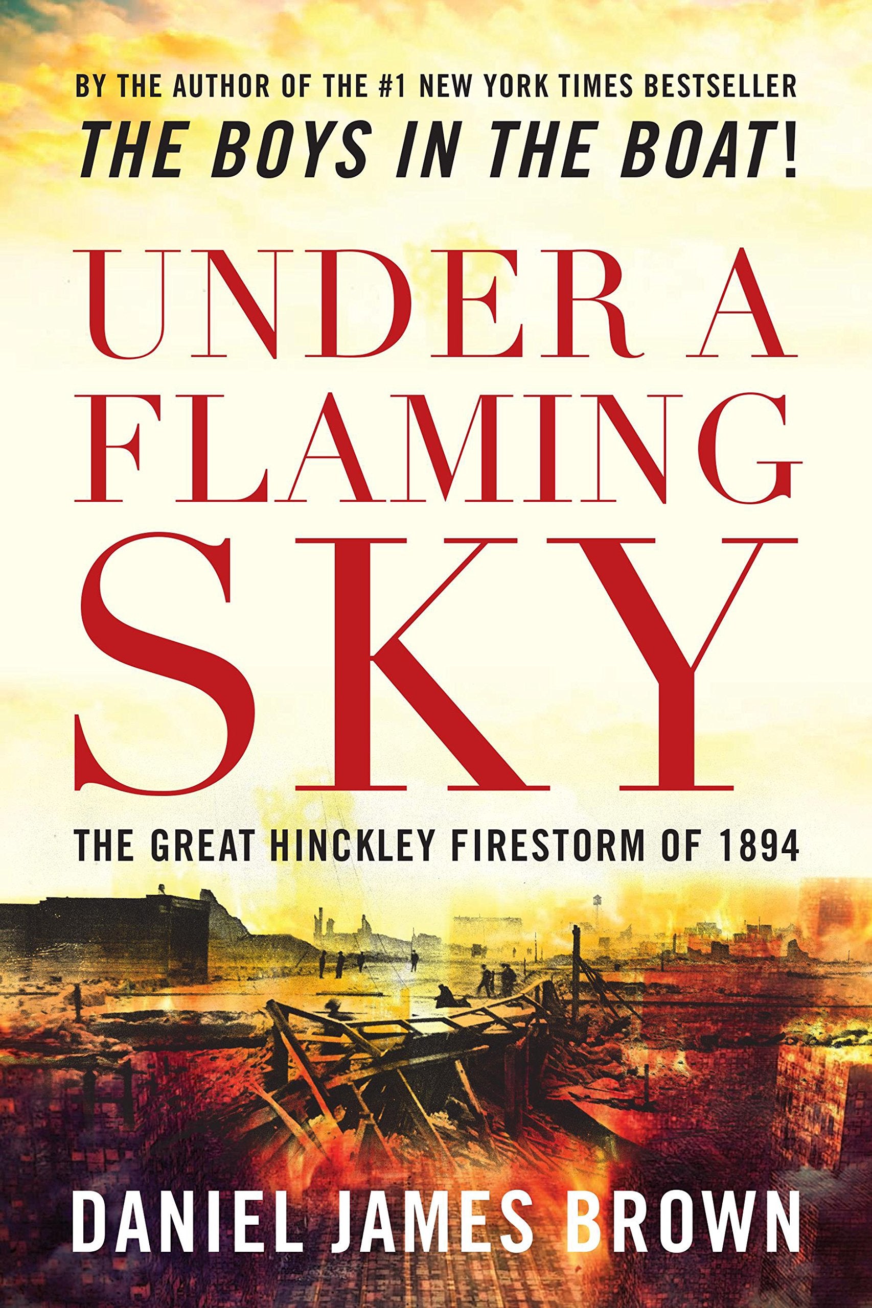 Under a Flaming Sky: The Great Hinckley Firestorm of 1894 Mathematics
