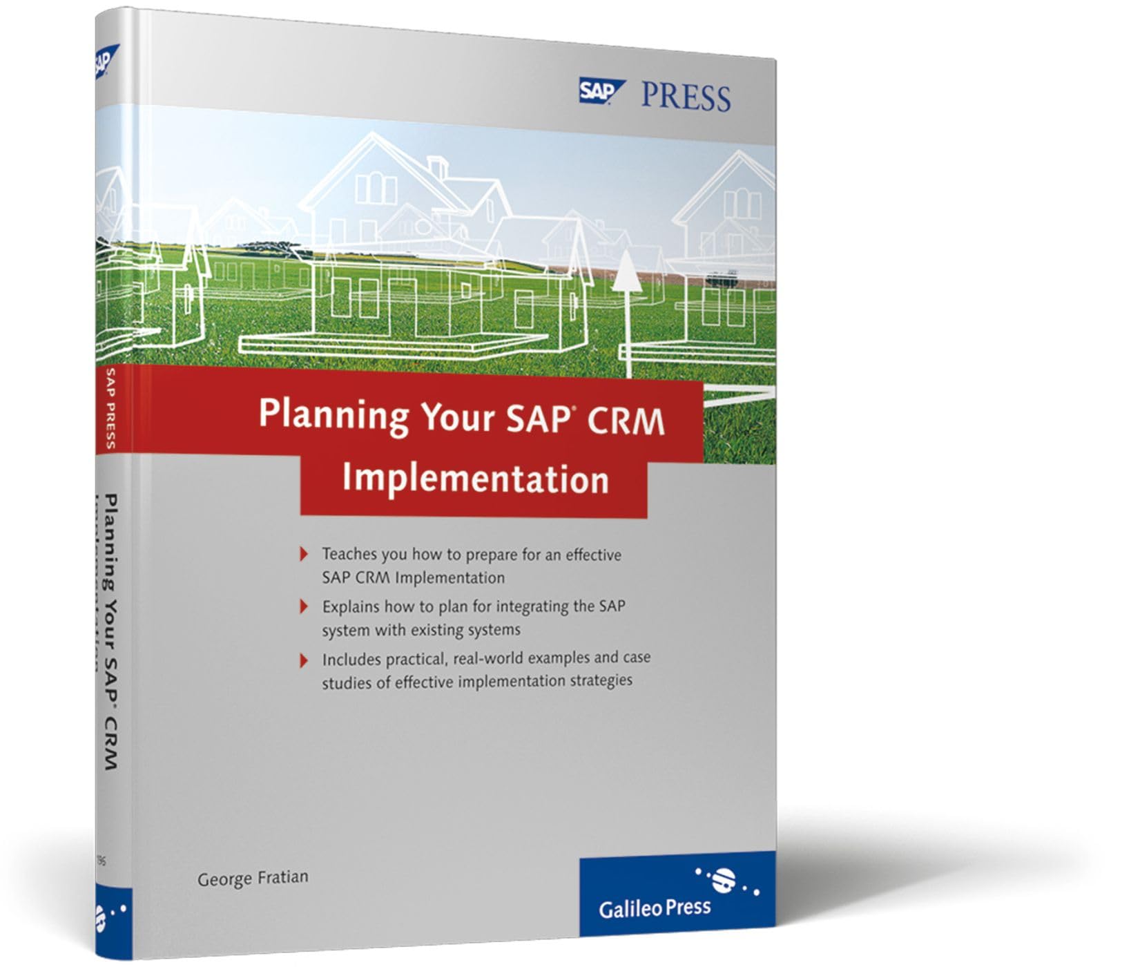 Planning Your SAP CRM Implementation: SAP CRM Project Guide: Teaches You How to Prepare For An Effectivee SAP CRM Implementation. Explains How to Plan ... Strategies (SAP PRESS: englisch) Business, Finance & Career