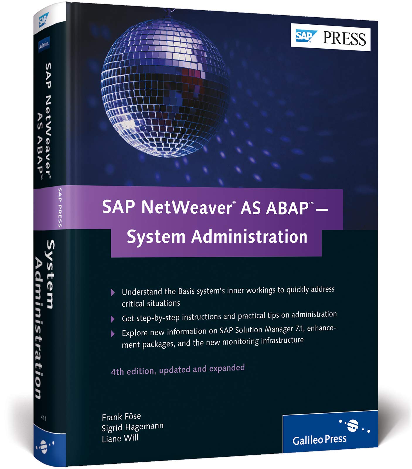 SAP NetWeaver AS ABAP―System Administration: Understand the Basis system's inner workings to quickly address critical situations. Get step-by-step ... the new monitoring i... (SAP PRESS: englisch) Computer Science