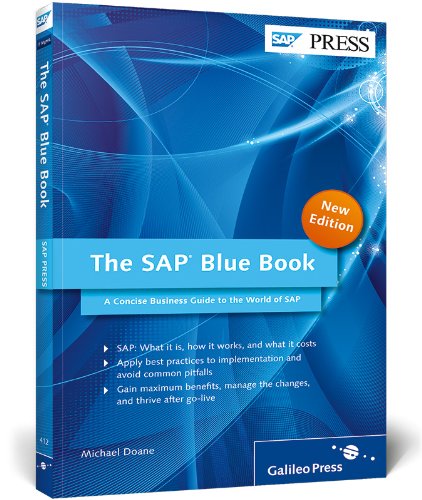 The SAP Blue Book: A Concise Business Guide to the World of SAP (SAP PRESS: englisch) Business, Finance & Career