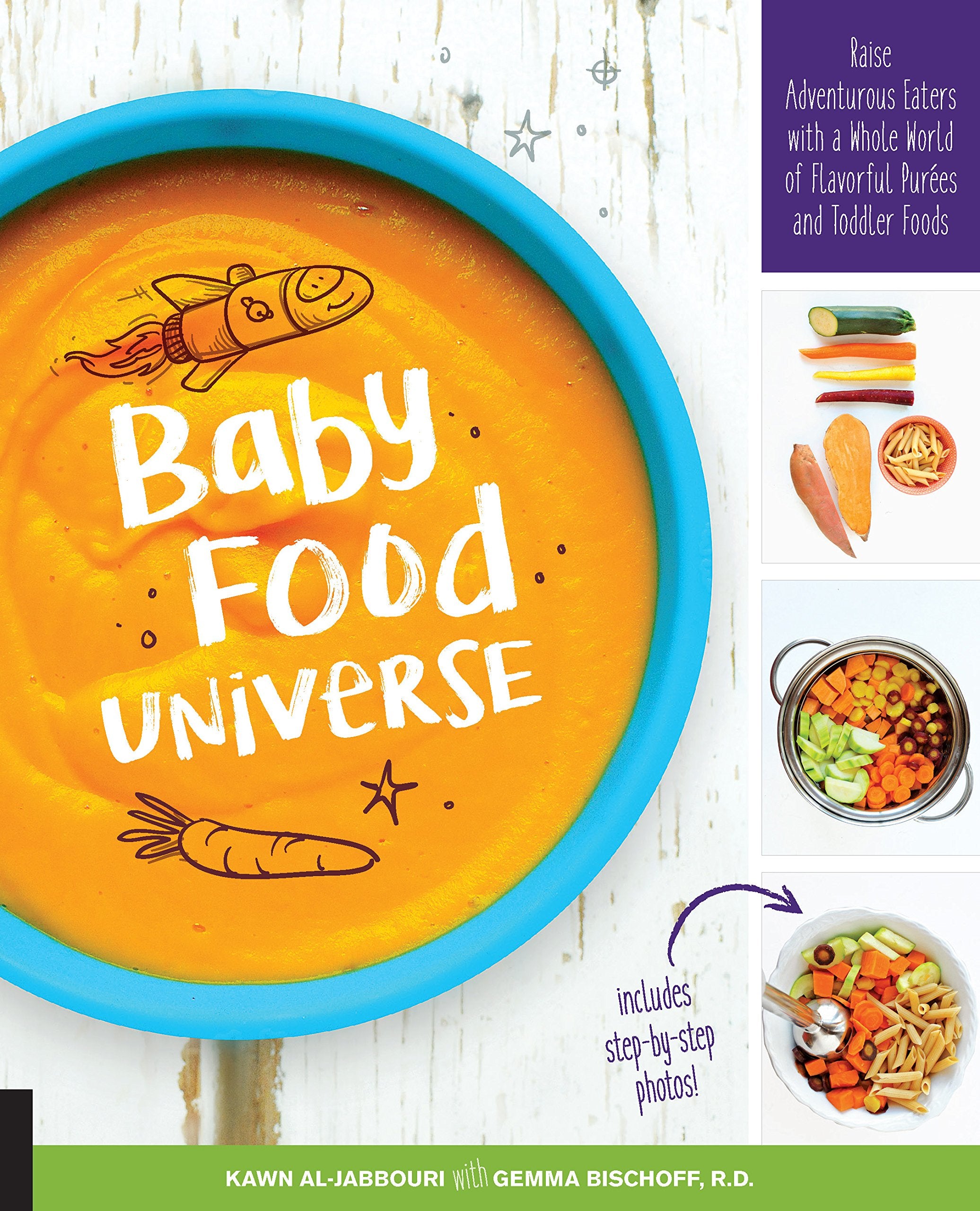 Baby Food Universe: Raise Adventurous Eaters with a Whole World of Flavorful Purees and Toddler Foods Leisure, Home & Garden