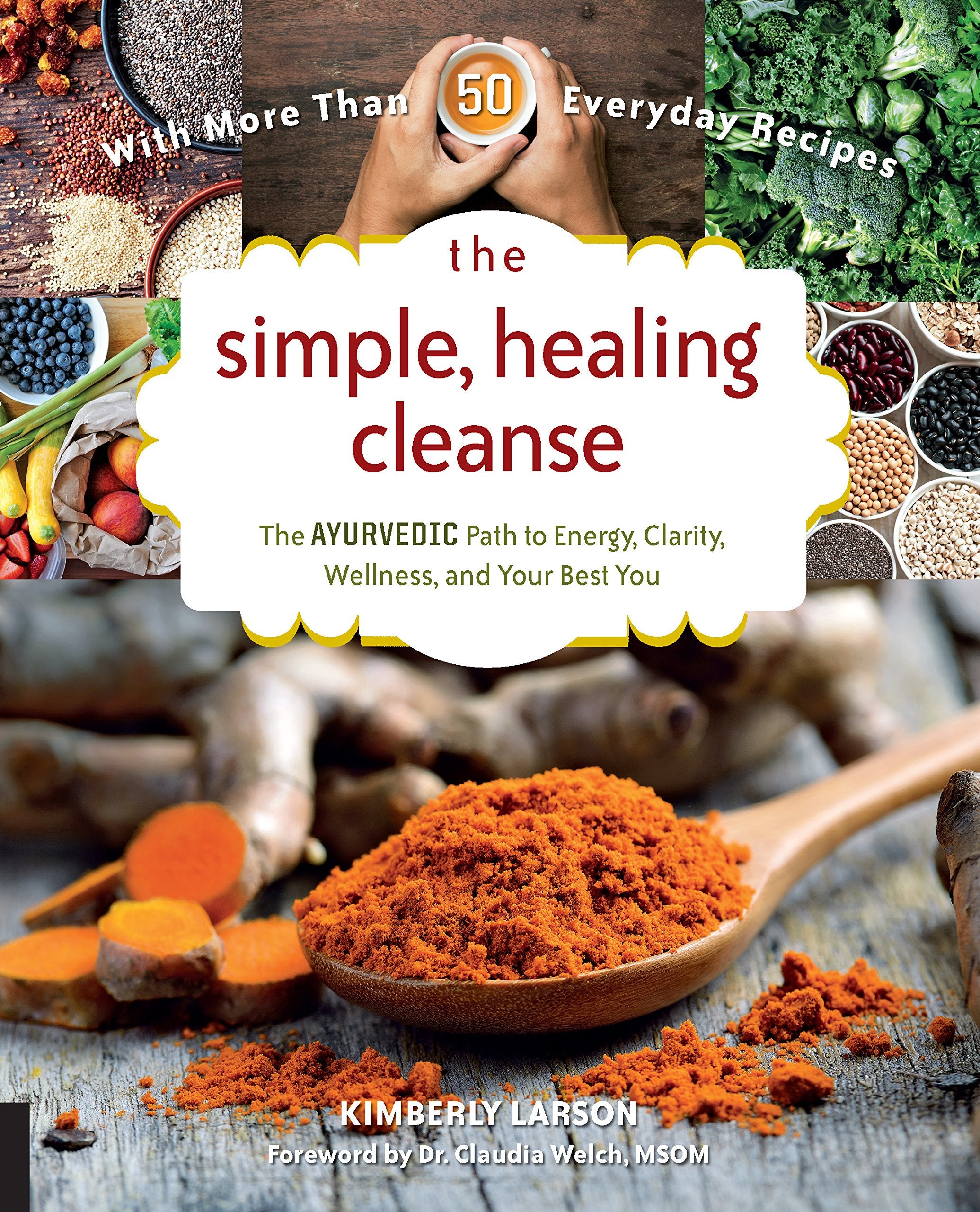 The Simple, Healing Cleanse: The Ayurvedic Path to Energy, Clarity, Wellness, and Your Best You Leisure, Home & Garden