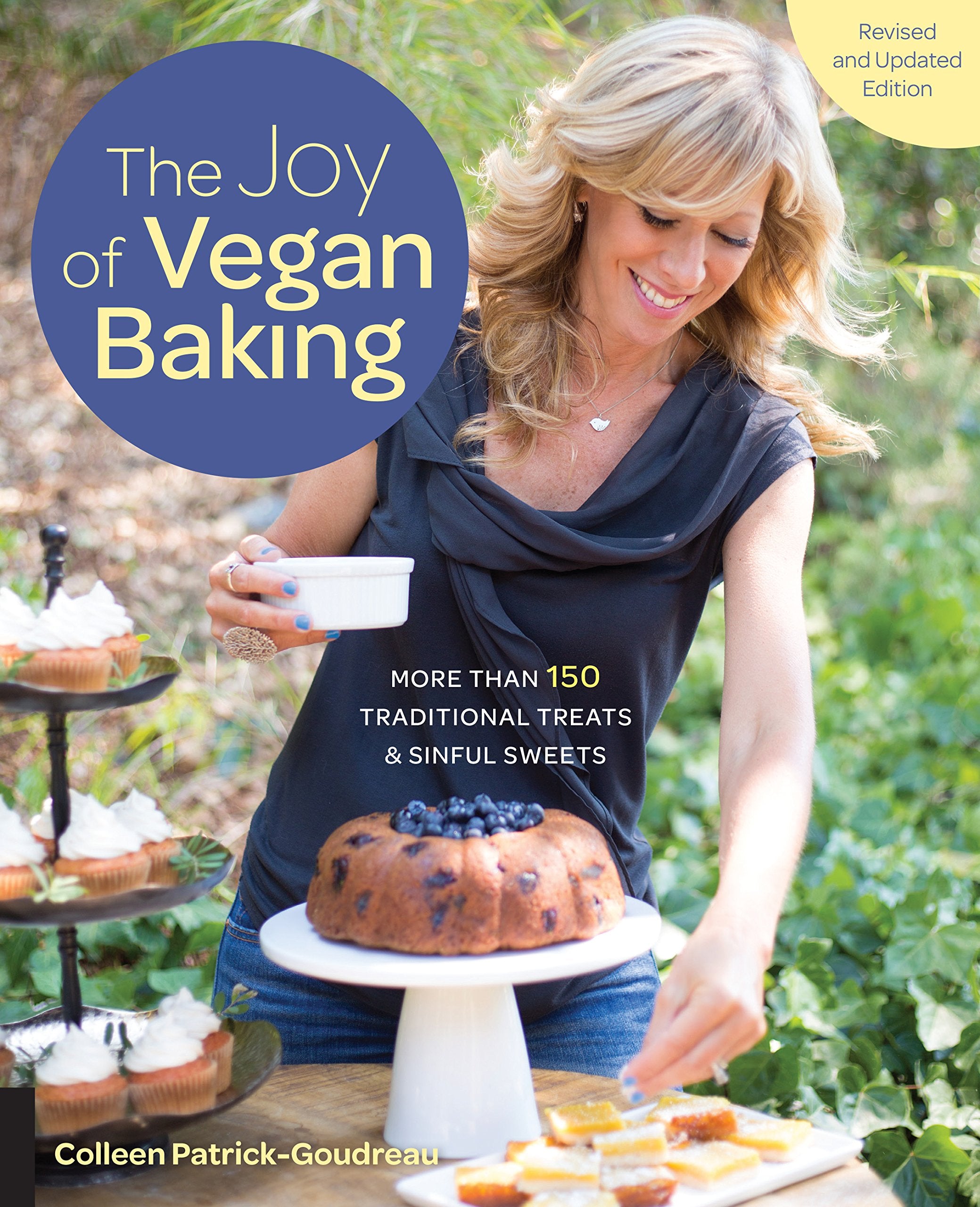 The Joy of Vegan Baking, Revised and Updated Edition: More Than 150 Traditional Treats and Sinful Sweets Leisure, Home & Garden