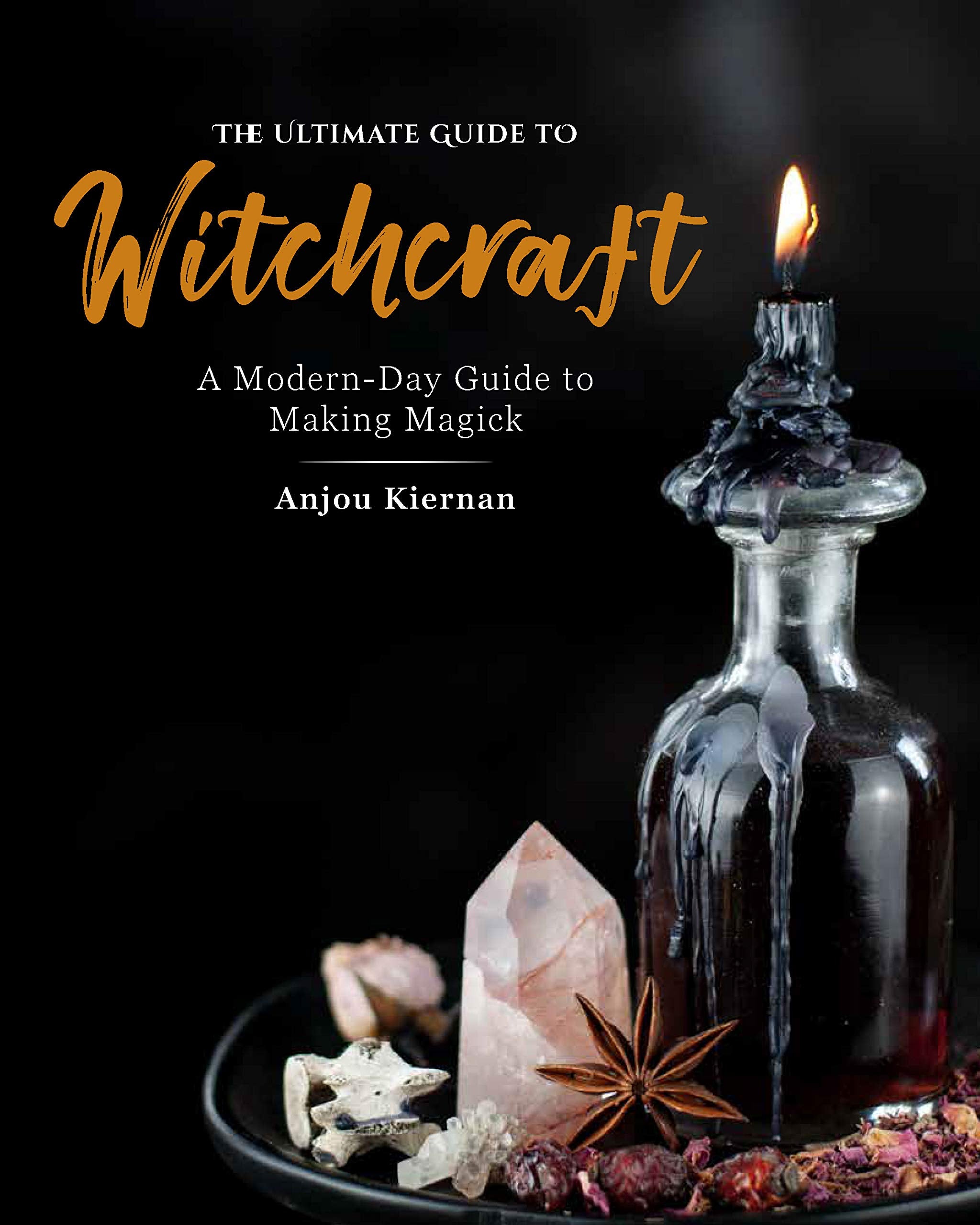 The Ultimate Guide to Witchcraft: A Modern-Day Guide to Making Magick (7) Parents & Children