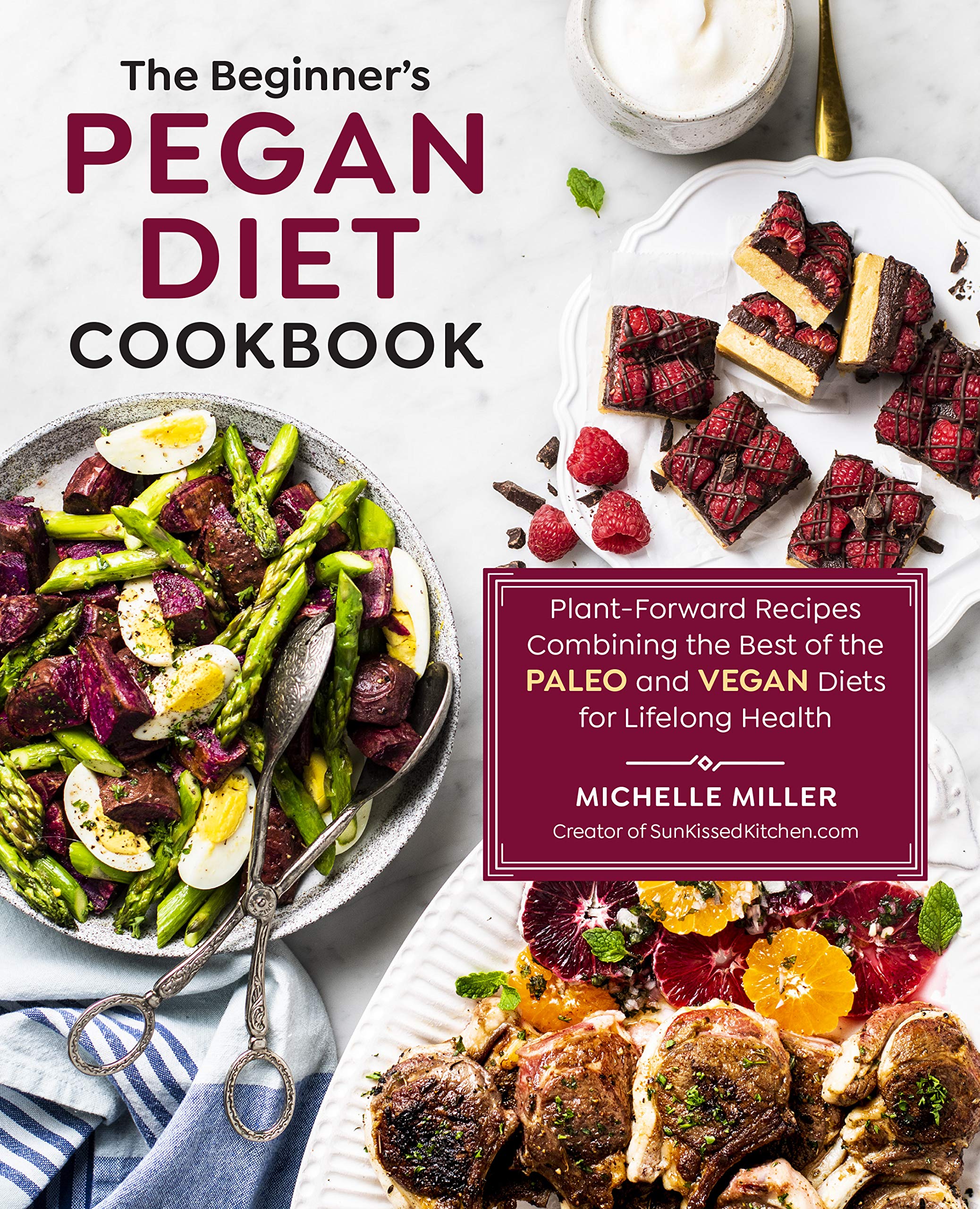 The Beginner's Pegan Diet Cookbook: Plant-Forward Recipes Combining the Best of the Paleo and Vegan Diets for Lifelong Health Leisure, Home & Garden