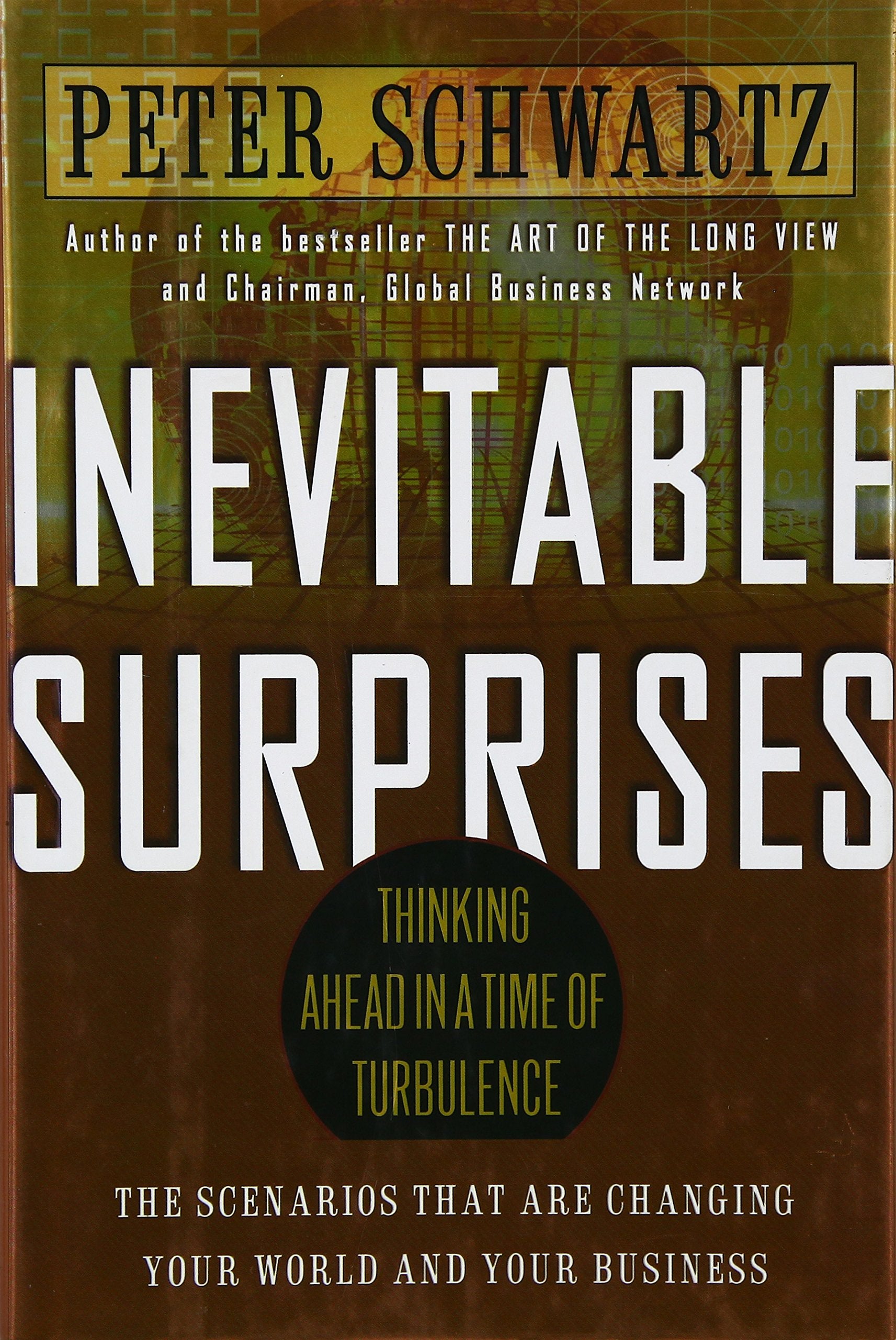 Inevitable Surprises: Thinking Ahead in a Time of Turbulence Social Sciences
