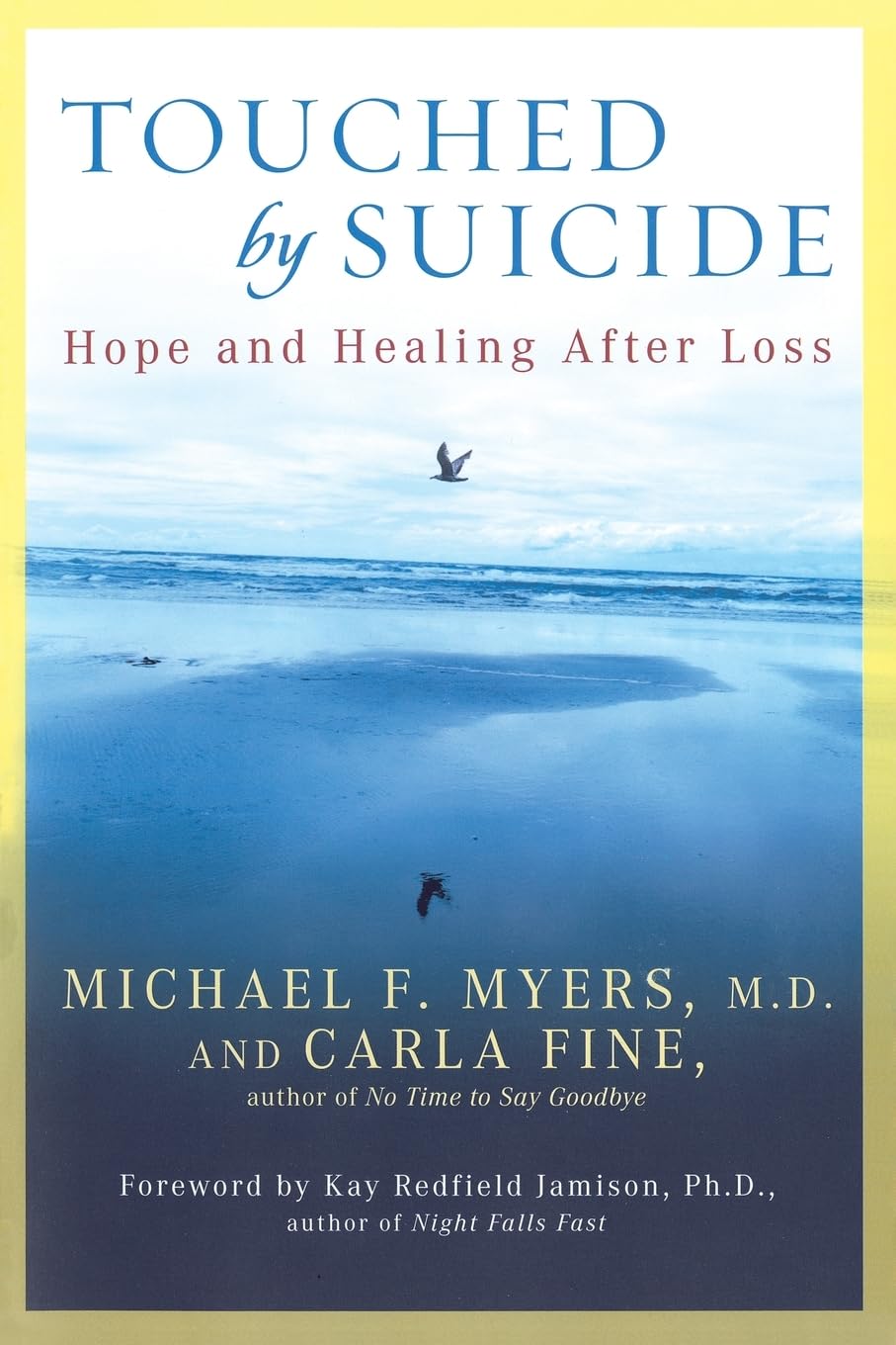 Touched by Suicide: Hope and Healing After Loss Social Sciences