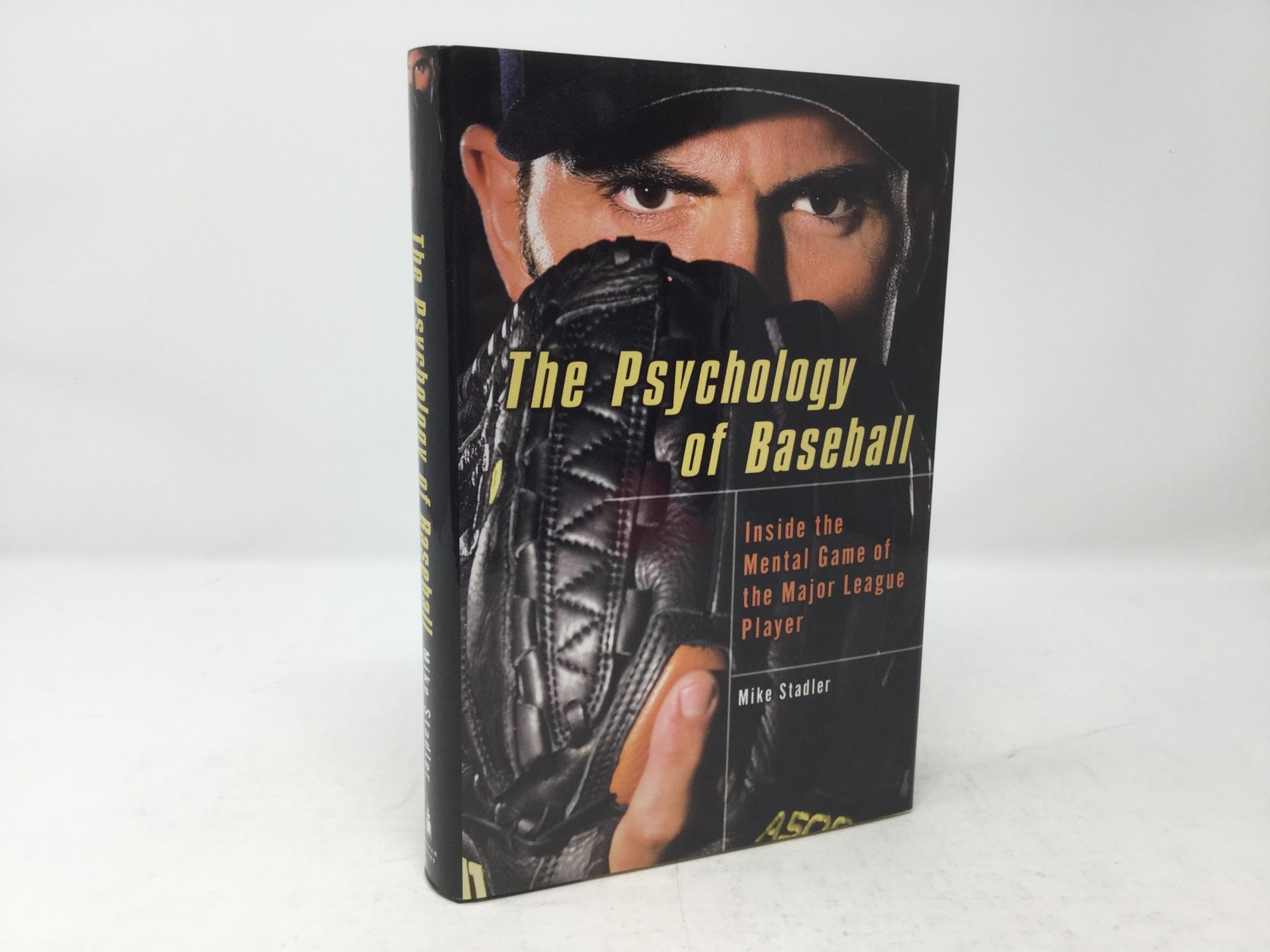 The Psychology of Baseball: Inside the Mental Game of the Major League Player Psychology