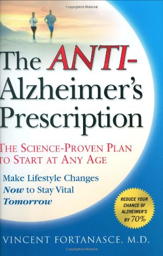 The Anti-Alzheimer's Prescription: The Science-proven Plan to Start at Any Age Natural Sciences