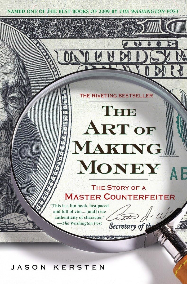 The Art of Making Money: The Story of a Master Counterfeiter Law