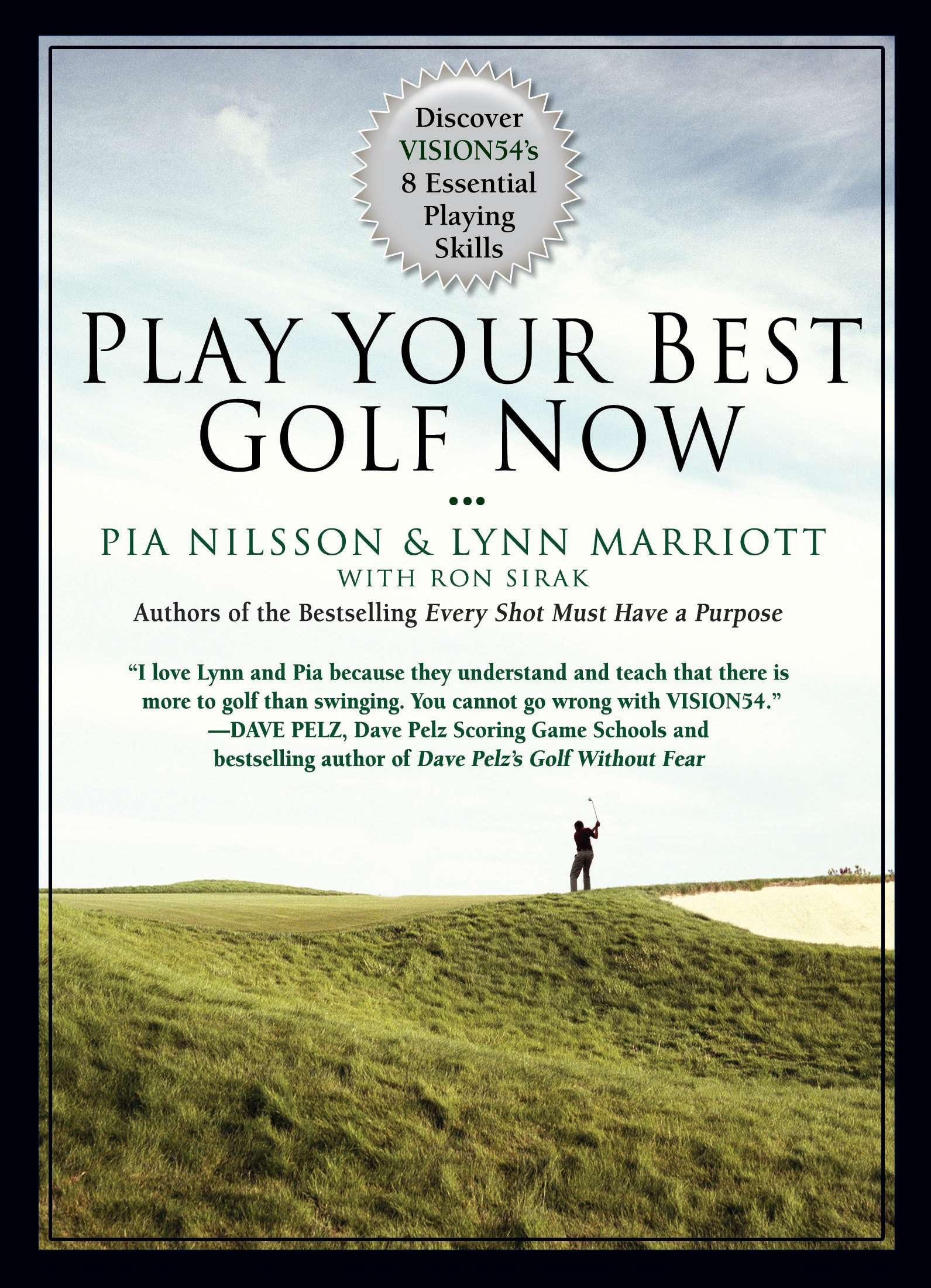 Play Your Best Golf Now: Discover VISION54's 8 Essential Playing Skills Leisure & Fun
