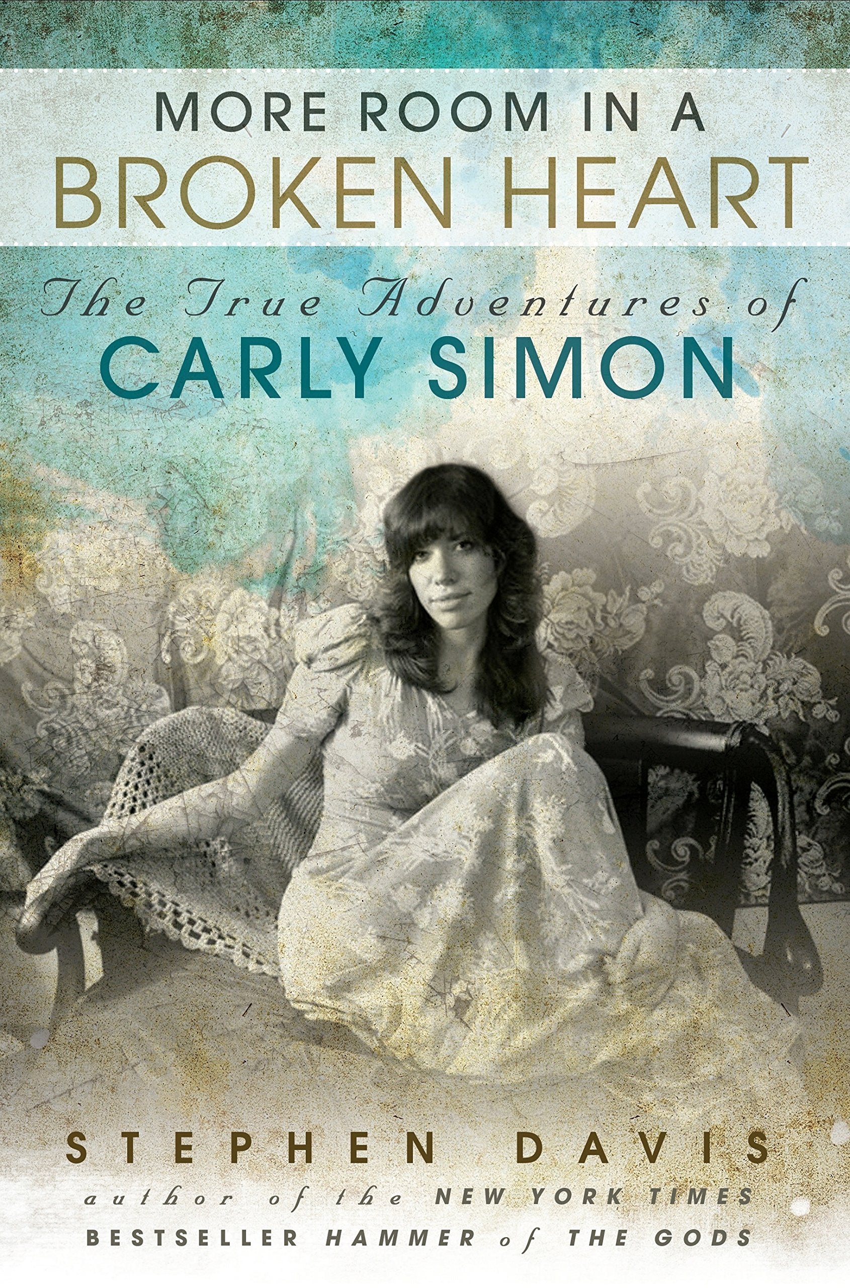 More Room in a Broken Heart: The True Adventures of Carly Simon Art & Literature