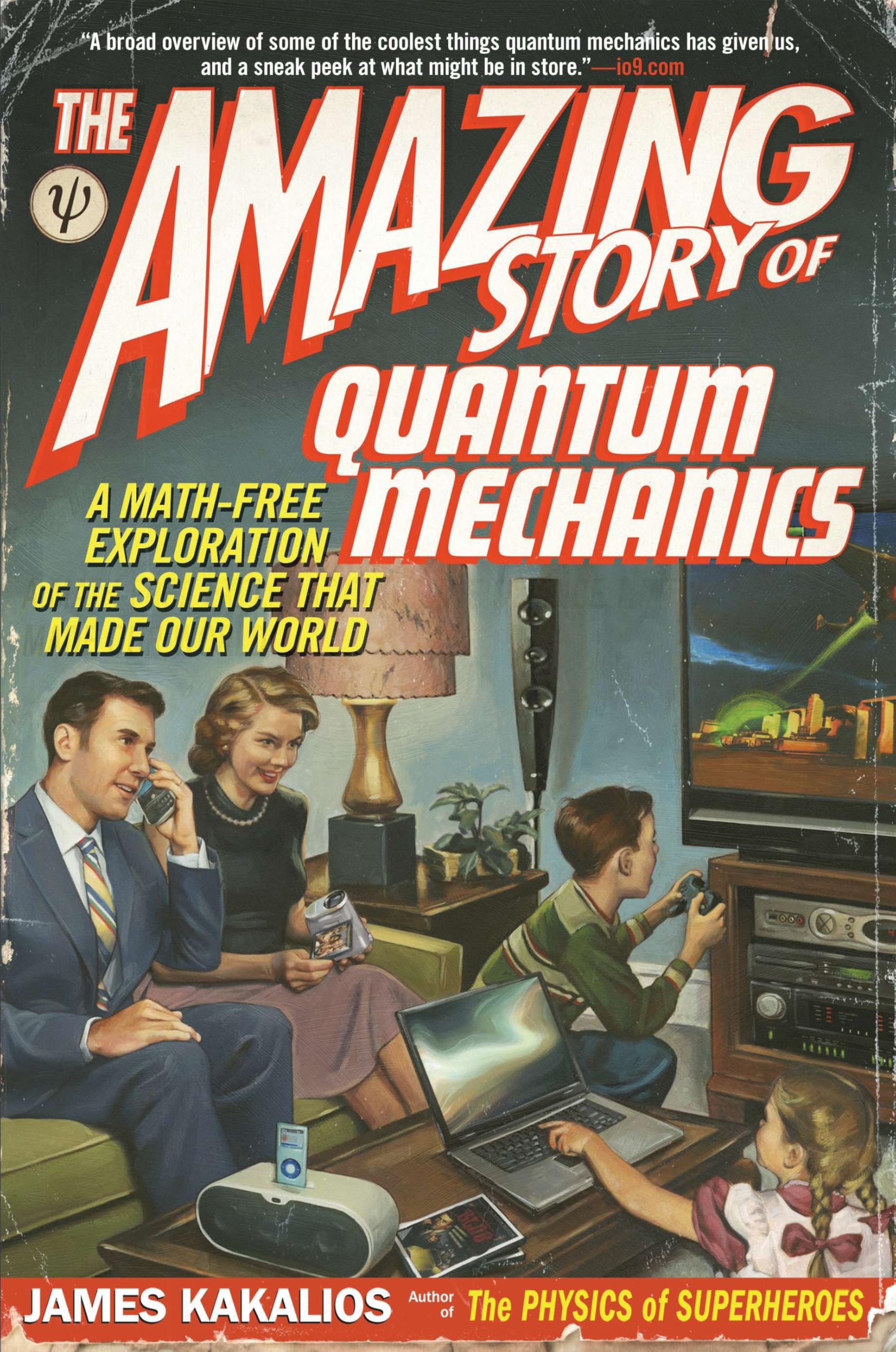 The Amazing Story of Quantum Mechanics Media & Communication