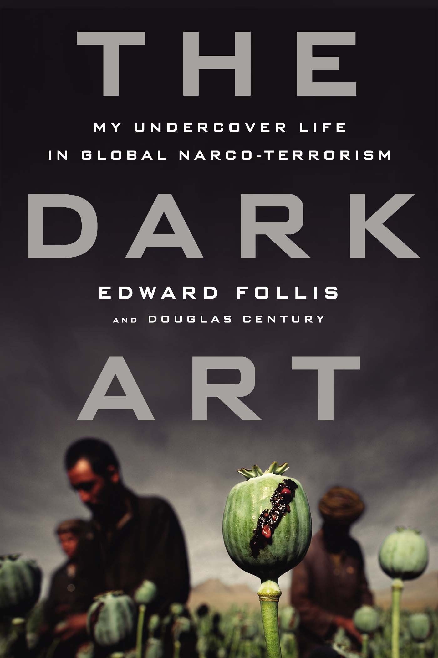 The Last Call: My Undercover Life in Global Narco-Terrorism Science