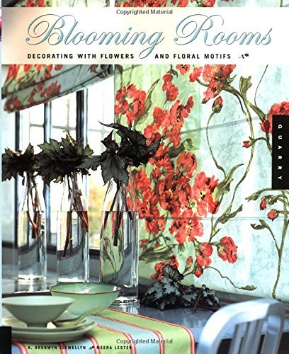 Blooming Rooms: Decorating With Flowers and Floral Motifs Hobbies & Crafts