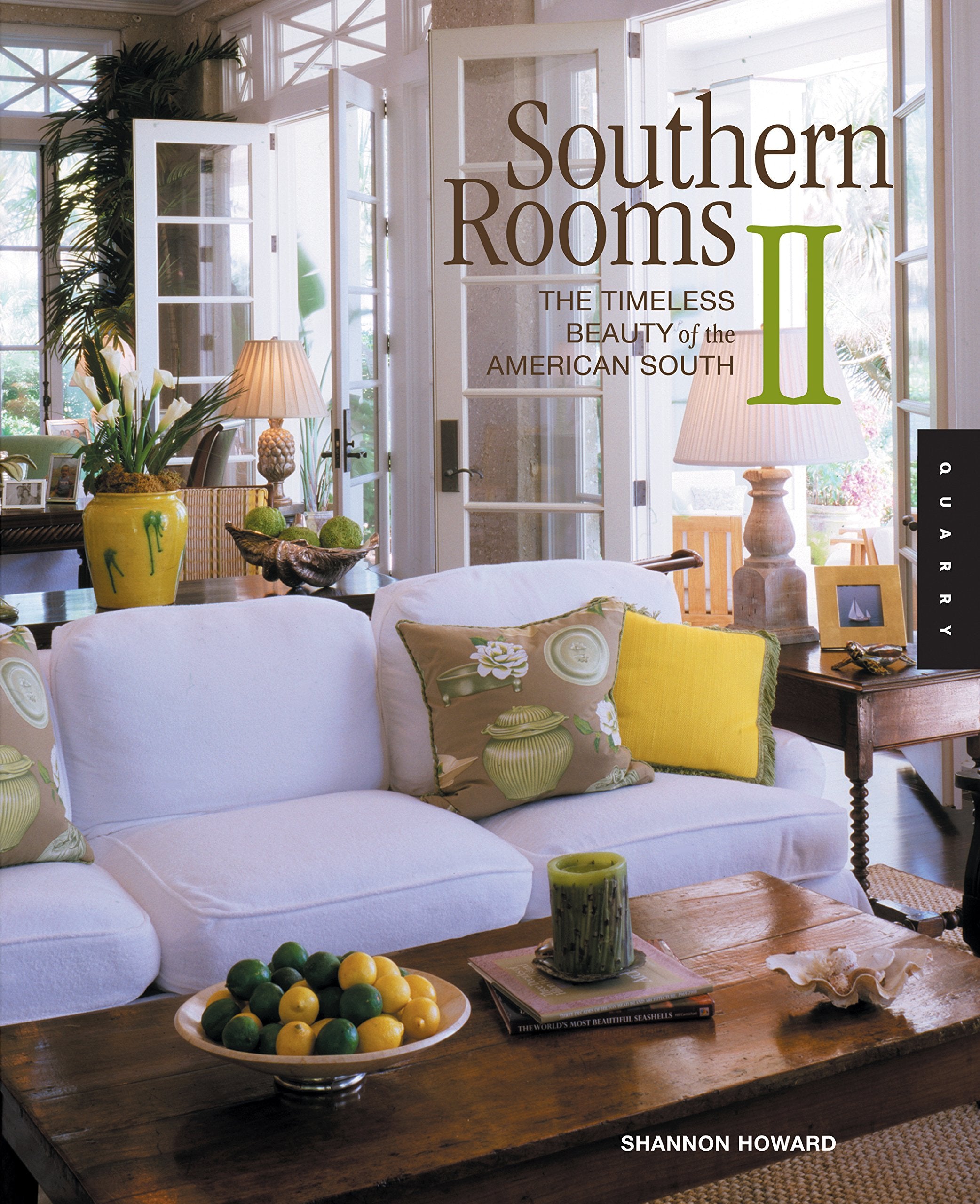 Southern Rooms II: The Timeless Beauty of the American South Business, Finance & Career
