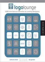 LogoLounge: 2000 International Identities by Leading Designers Architecture