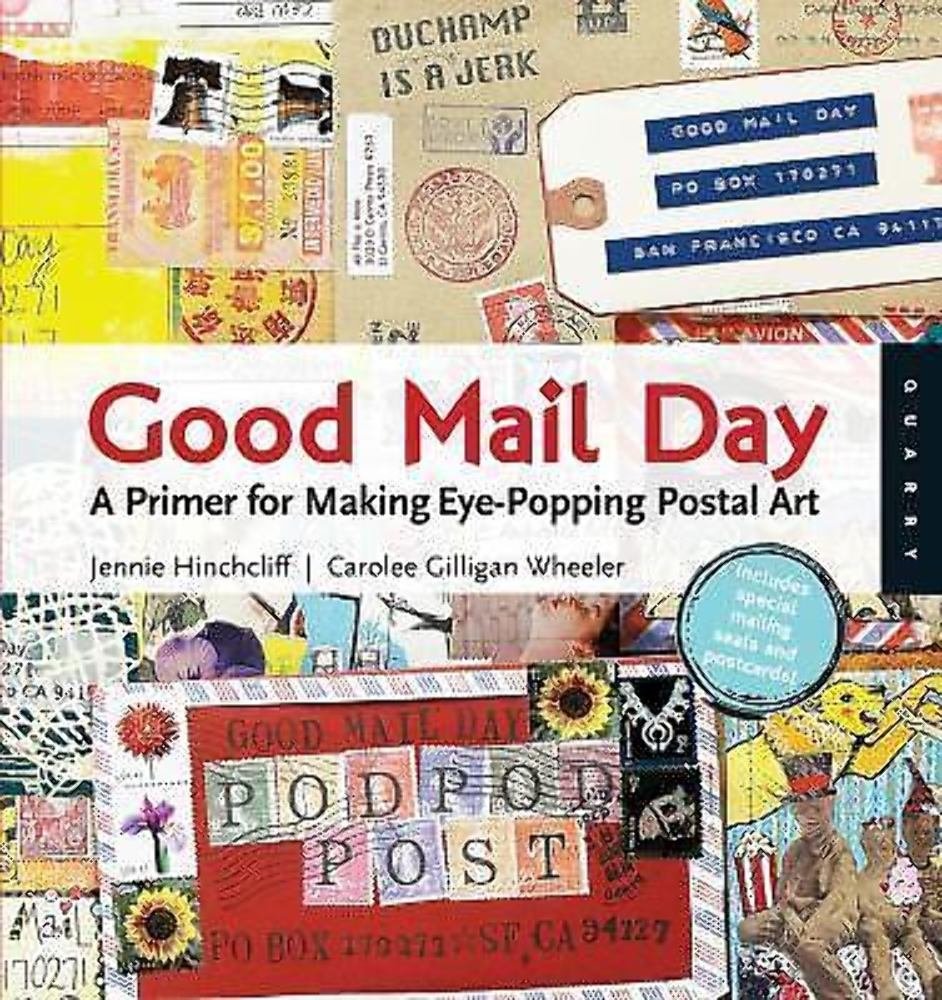 Good Mail Day: A Primer for Making Eye-Popping Postal Art Film, Art & Culture