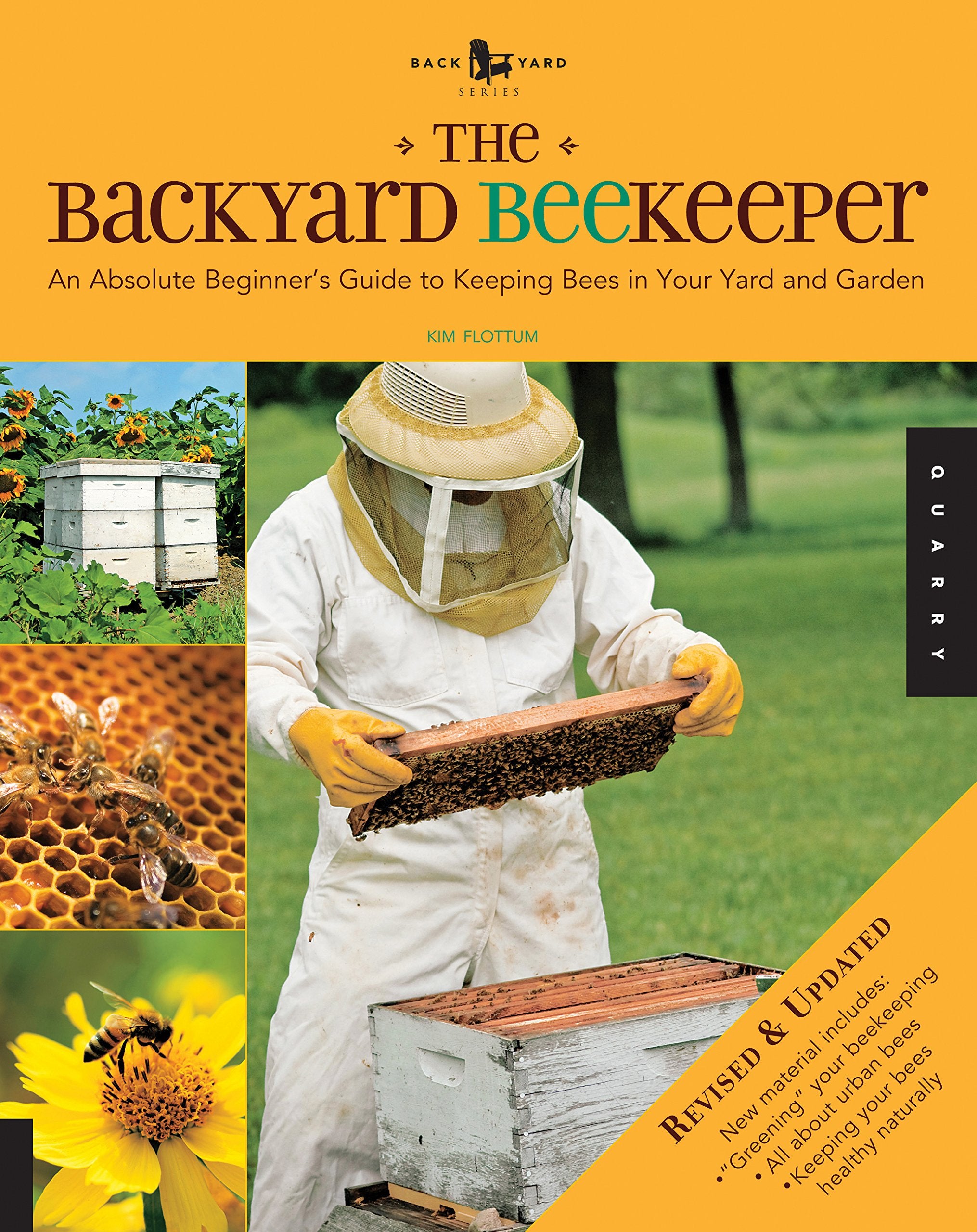 Backyard Beekeeper - Revised and Updated: An Absolute Beginner's Guide to Keeping Bees in Your Yard and Garden Mathematics