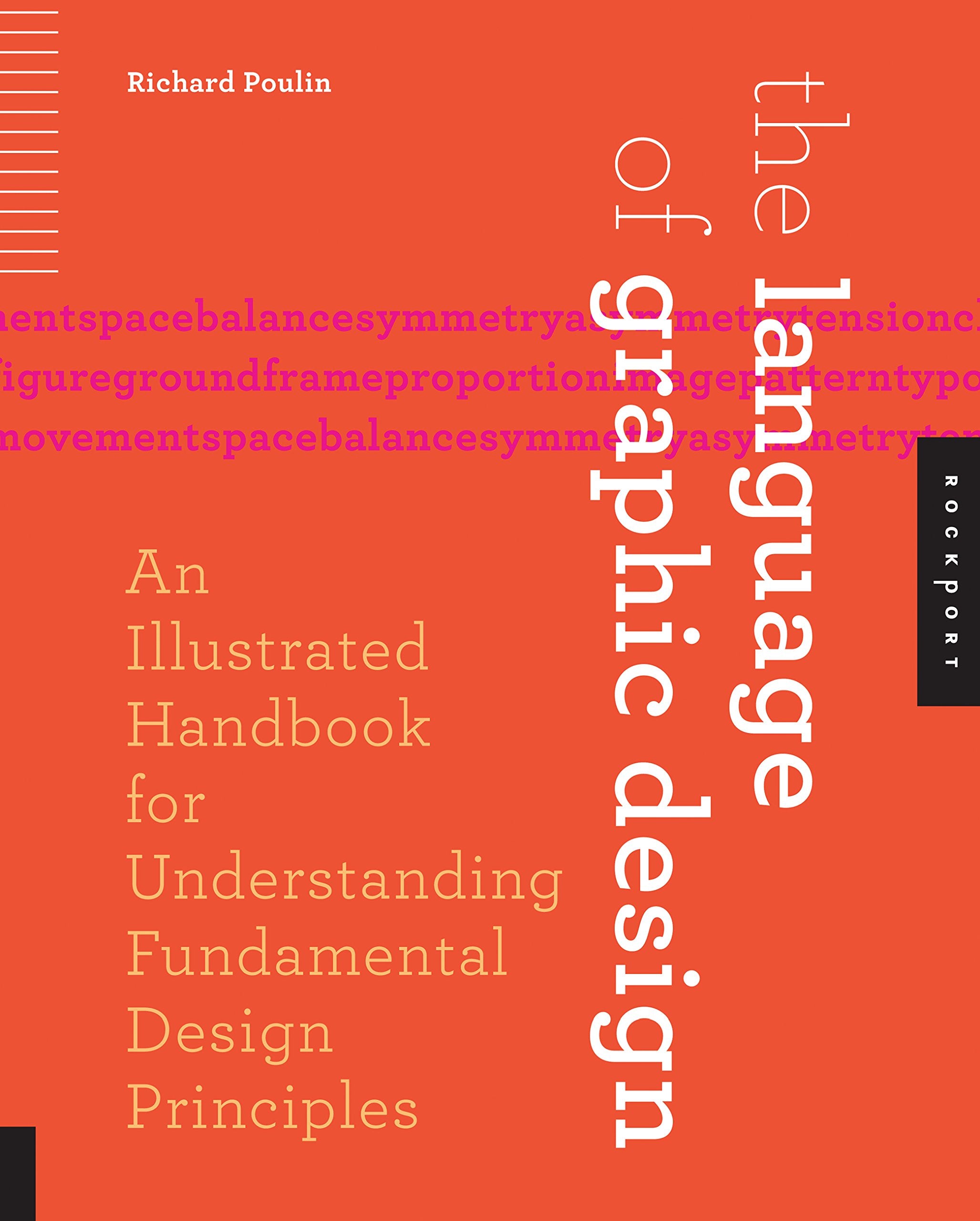 Language of Graphic Design: An Illustrated Handbook for Understanding Fundamental Design Principles Social Sciences