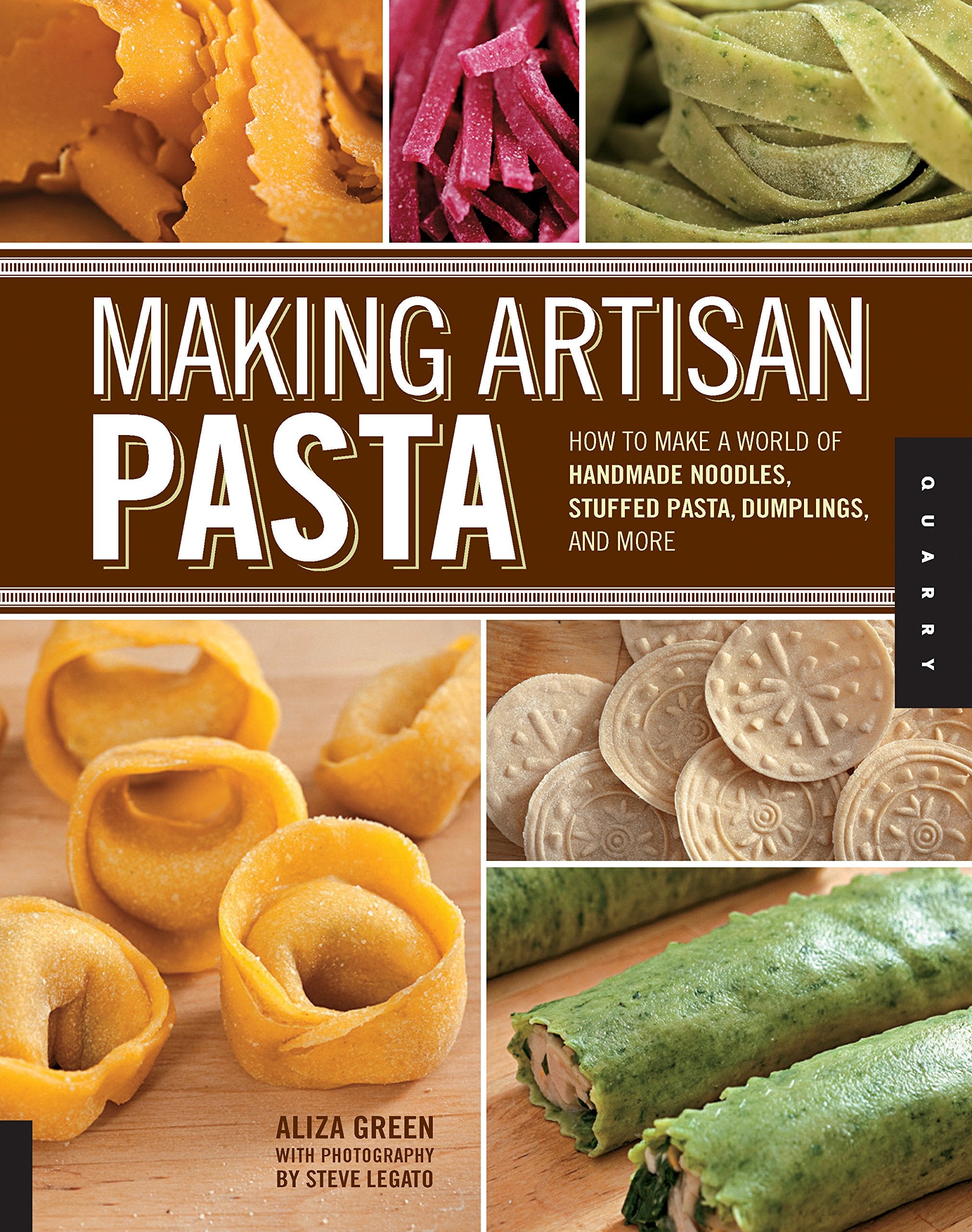 Making Artisan Pasta: How to Make a World of Handmade Noodles, Stuffed Pasta, Dumplings, and More Leisure, Home & Garden
