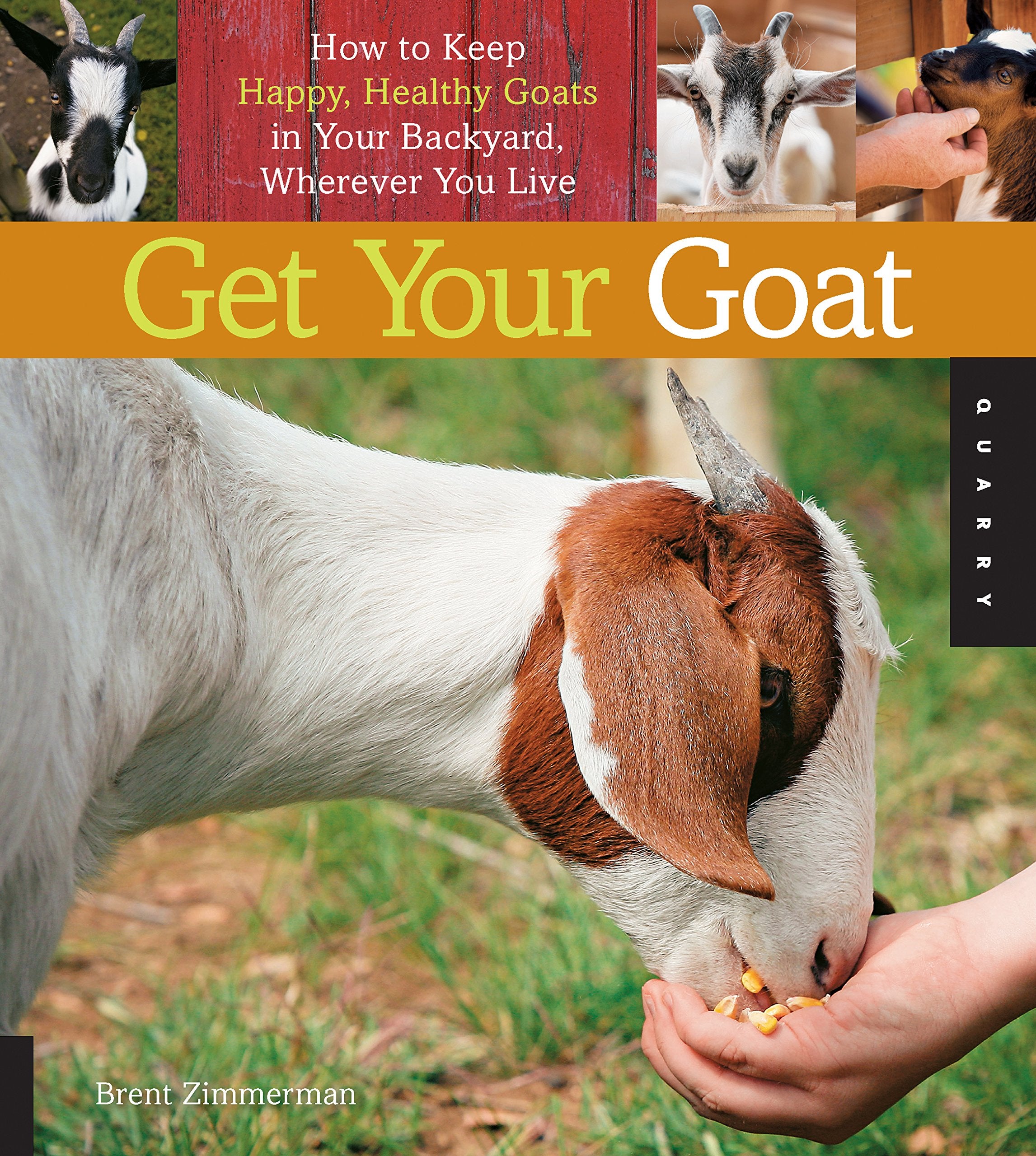 Get Your Goat: How to Keep Happy, Healthy Goats in Your Backyard, Wherever You Live Mathematics