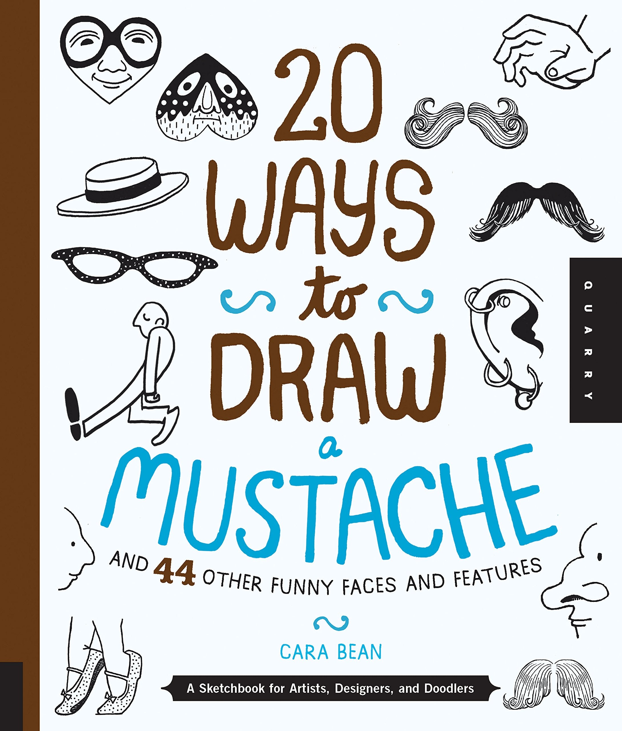 20 Ways to Draw a Moustache and 44 Other Funny Faces and Features: A Sketchbook for Artists, Designers, and Doodlers Manga