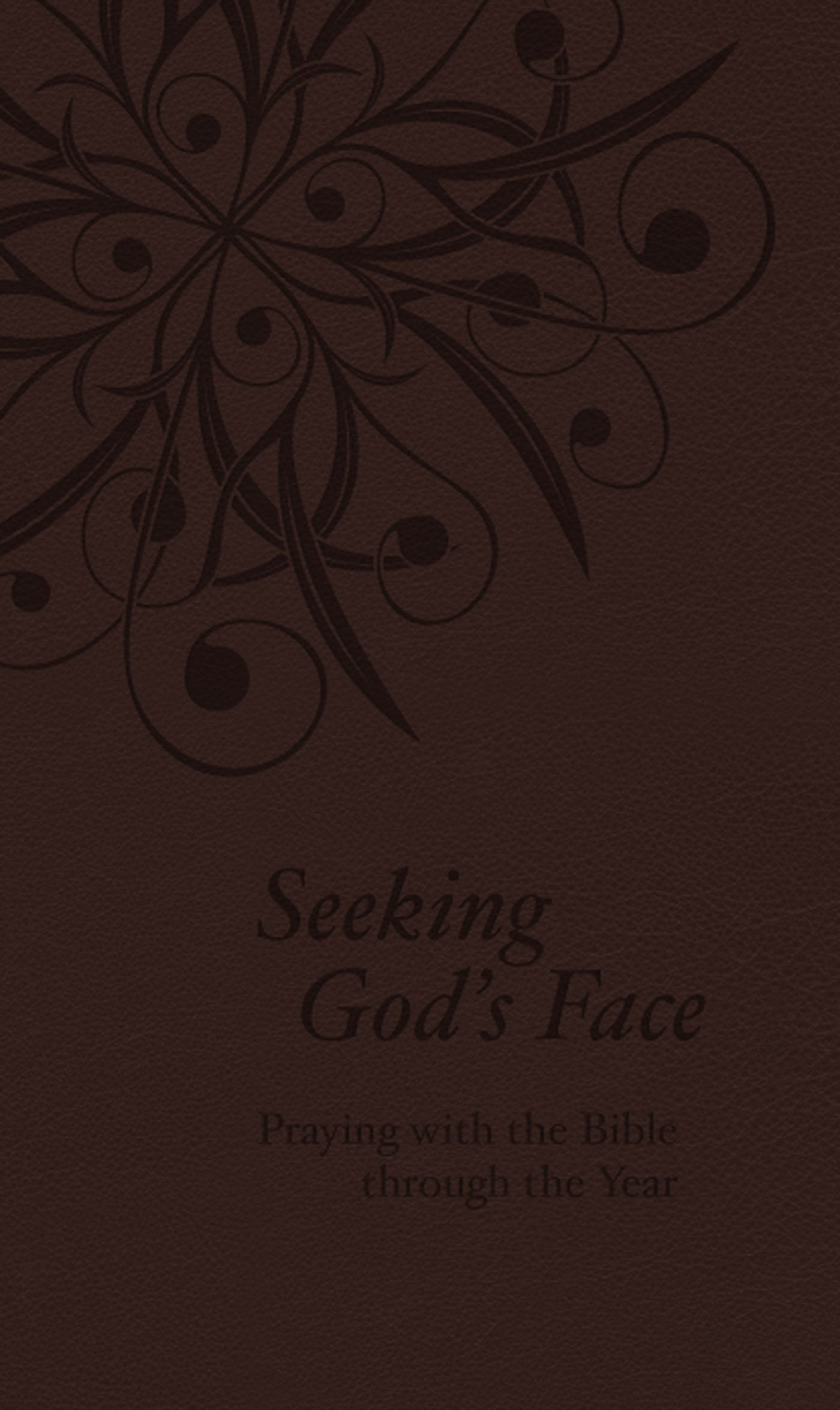 Seeking God's Face: Praying with the Bible Through the Year Social Sciences