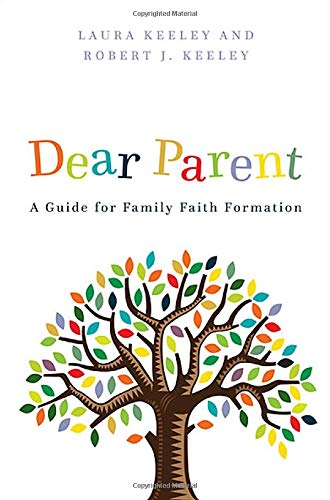 Dear Parent: A Guide for Family Faith Formation Books