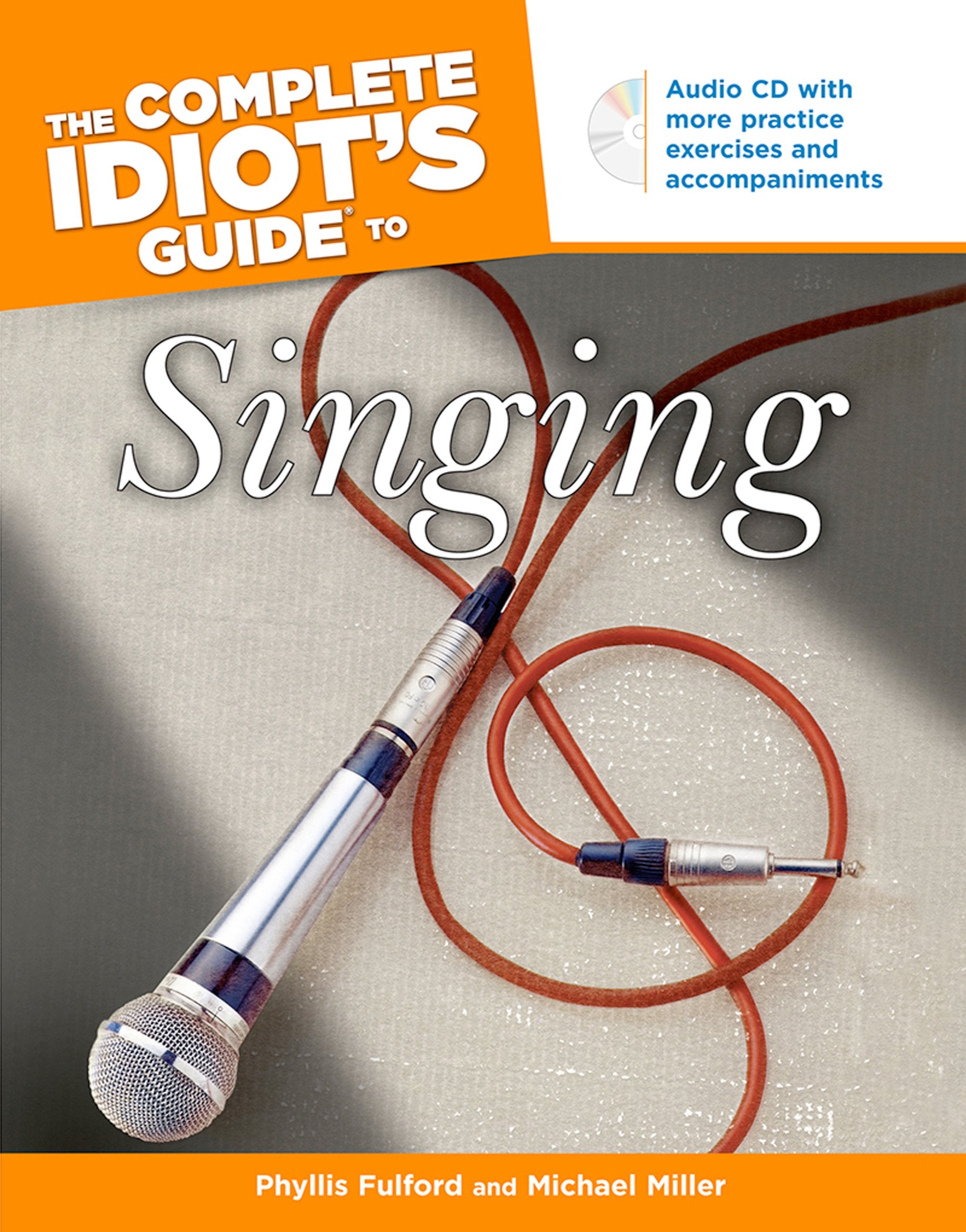 Product Image: The Complete Idiot's Guide to Singing