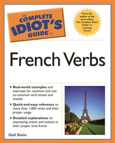 The Complete Idiot's Guide to French Verbs Foreign Languages ​​& Dictionaries