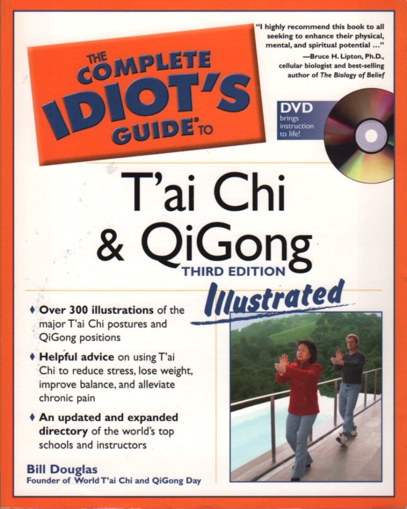 The Complete Idiot's Guide to T'ai Chi and Qigong (Complete Idiot's Guides) Health, Nutrition & Fitness