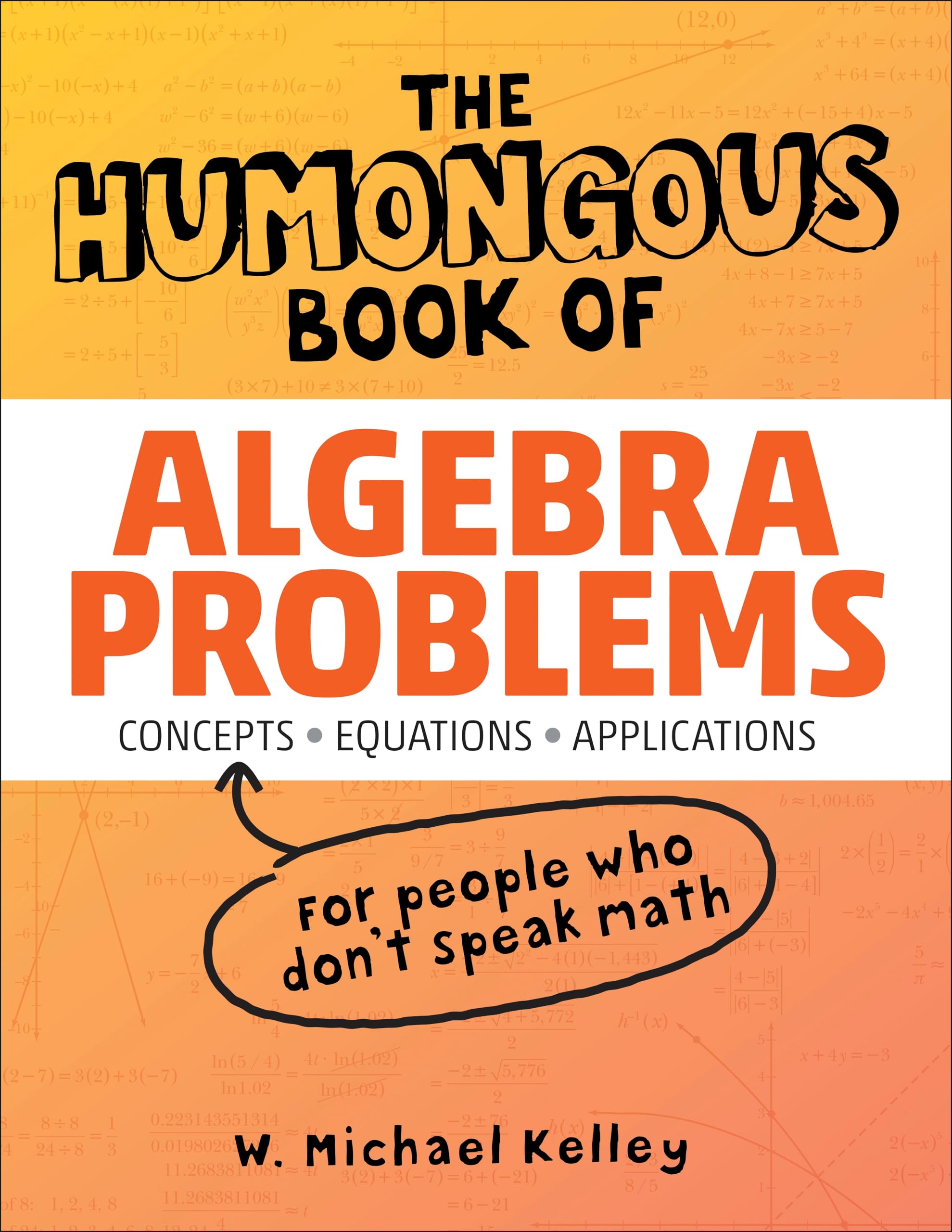 The Humongous Book of Algebra Problems (Humongous Books) Education & Training
