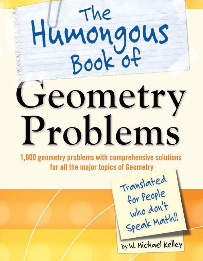 The Humongous Book of Geometry Problems (Humongous Books) Mathematics