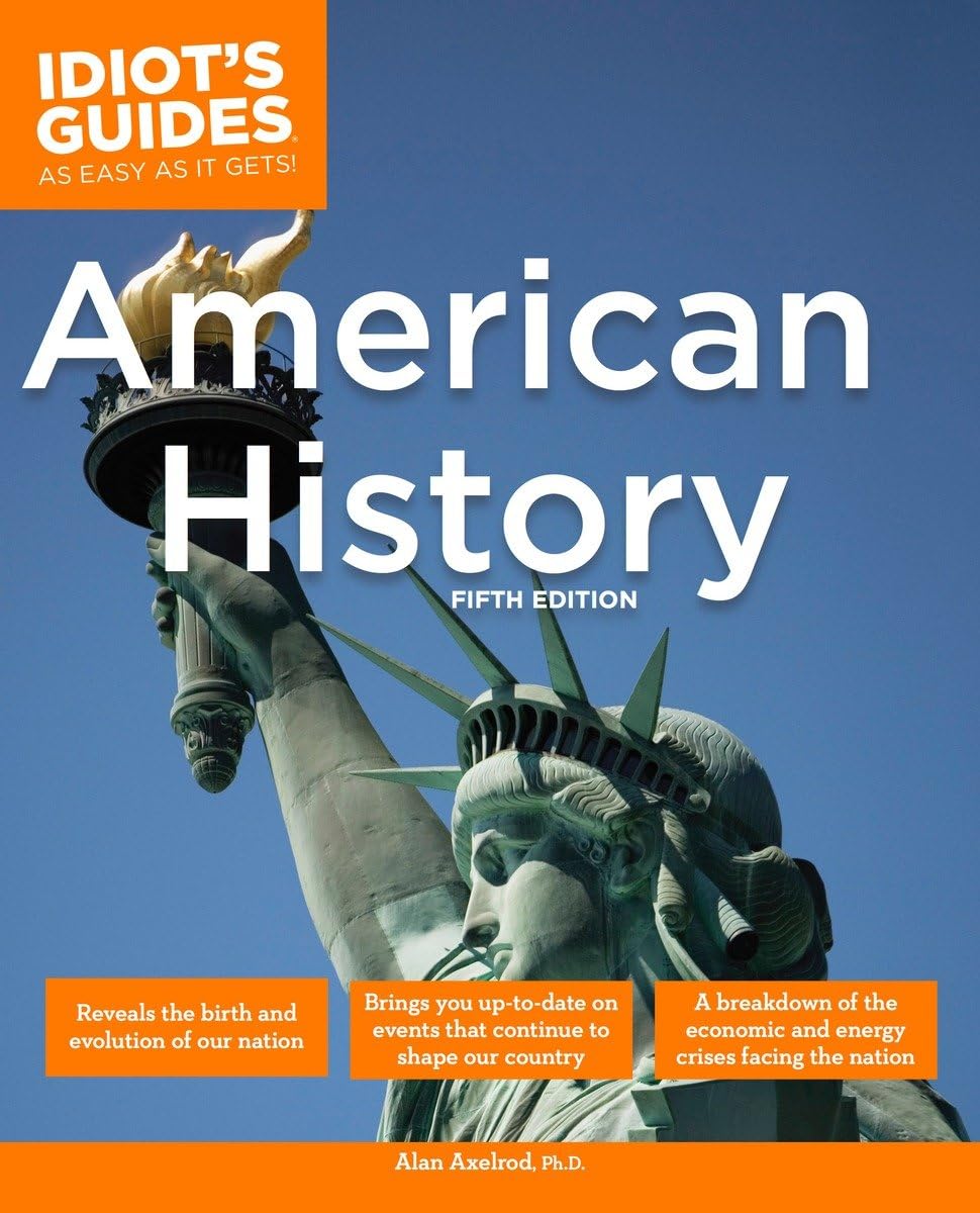 The Complete Idiot's Guide to American History, 5th Edition Philosophy
