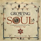 Growing Into Your Soul: A Celebration of Jewish Life: A Celebration of Jewish Life for Your Bar or Bat Mitzvah Religion & Esotericism
