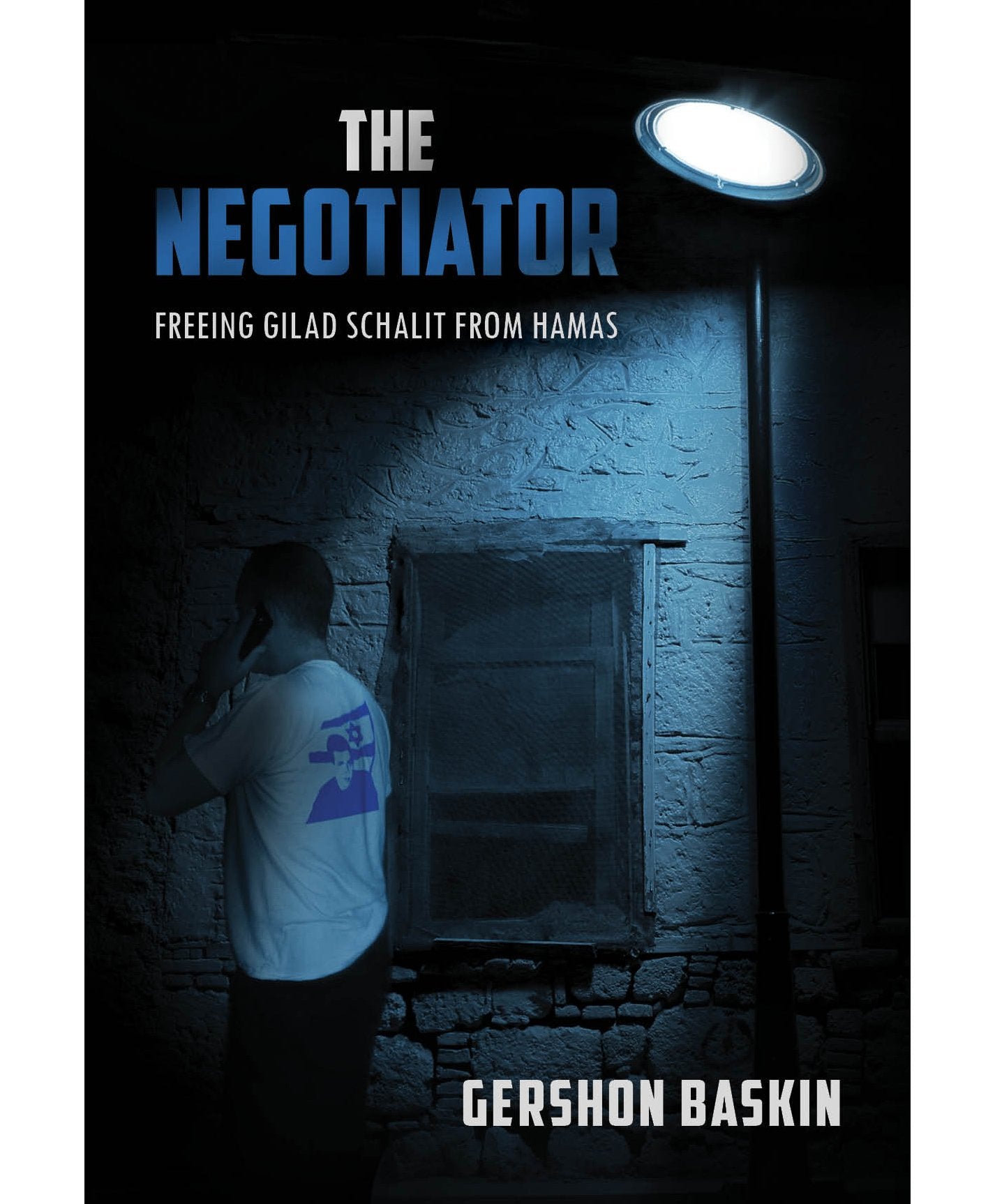 The Negotiator: Freeing Gilad Shalit from Hamas Memories