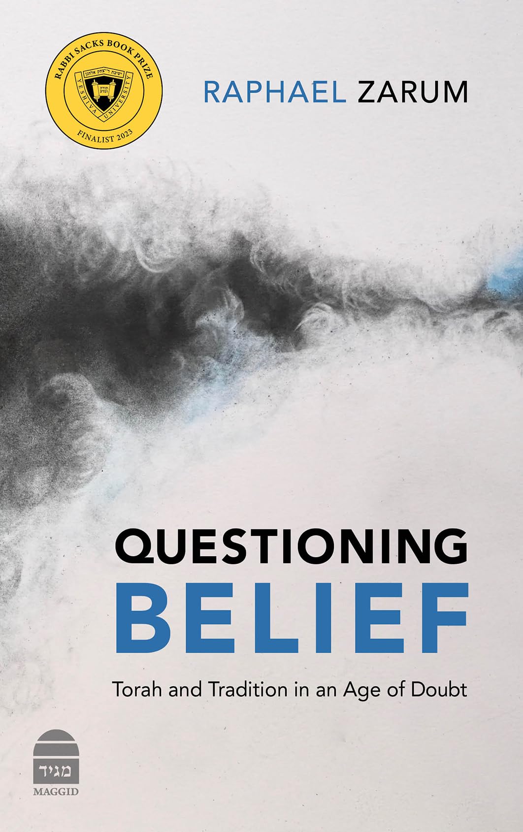 Questioning Belief: Torah and Tradition in an Age of Doubt Philosophy