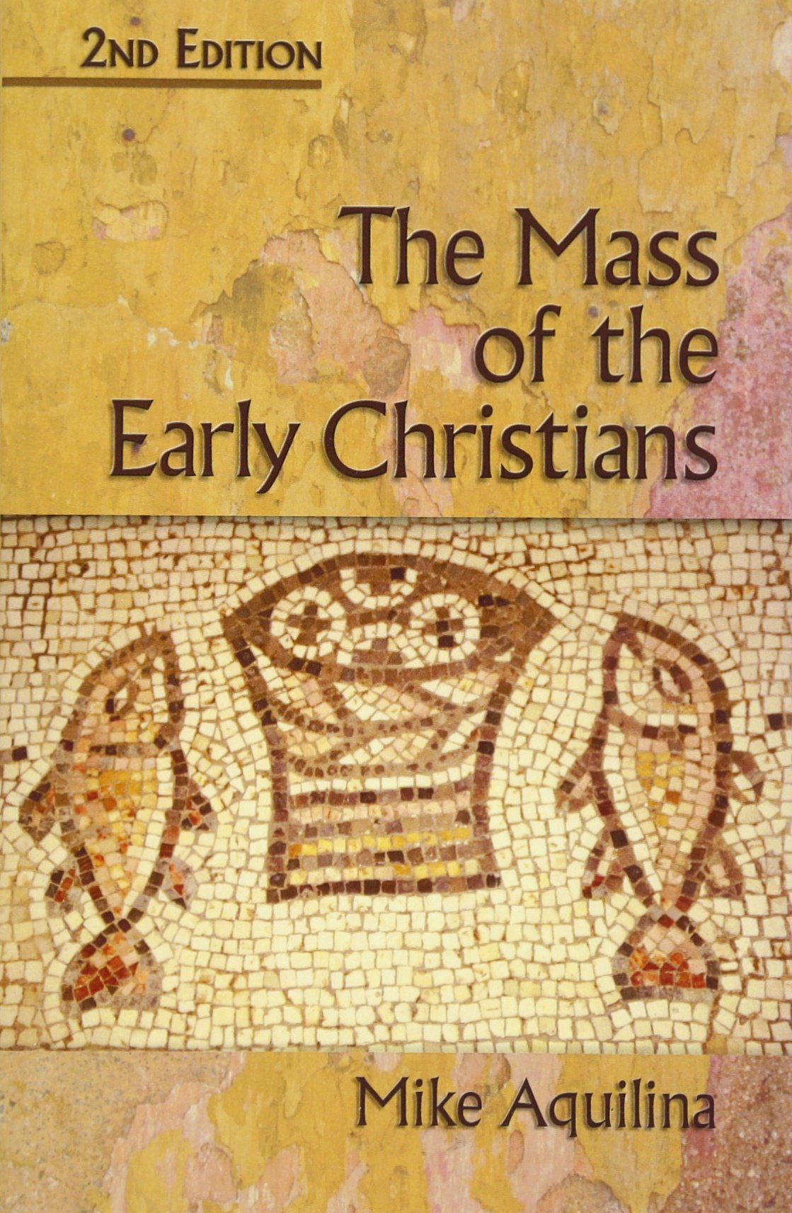 The Mass of the Early Christians Philosophy