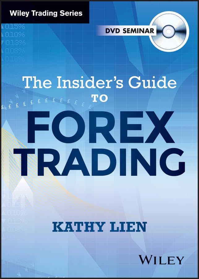 The Insider's Guide to FOREX Trading (Wiley Trading Video) Business & Technology